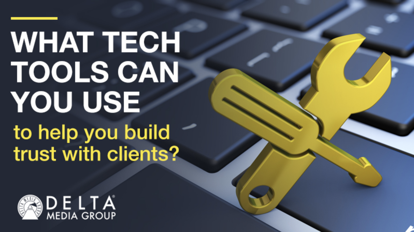 What tech tools can you use to help you build trust with clients